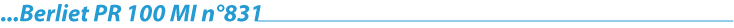 Berliet PR 100 MI n°831